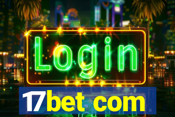 17bet com